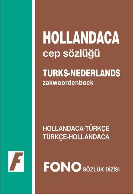 Hollandaca / Türkçe - Türkçe / Hollandaca Cep Sözlüğü