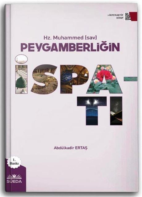 Hz. Muhammed (sav) Peygamberliğin İspatı