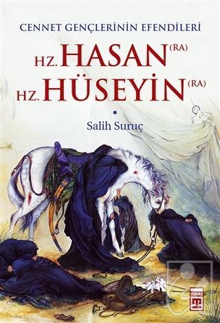 Hz. Hasan (RA) - Hz. Hüseyin (RA)