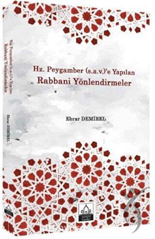 Hz. Peygamber (s.a.v.)e Yapılan Rabbani Yönlendirmeler