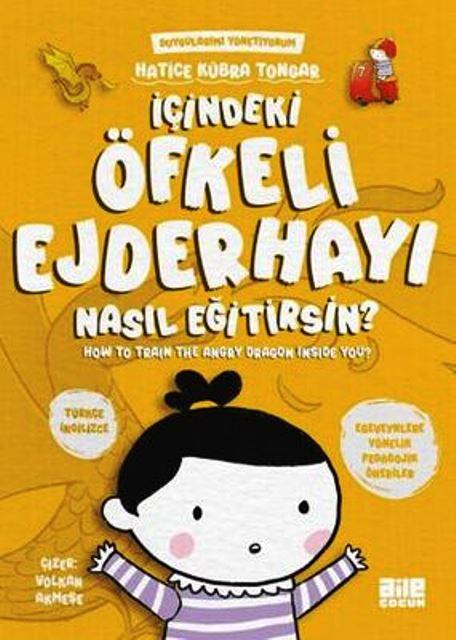 İçindeki Öfkeli Ejderhayı Nasıl Eğitirsin?