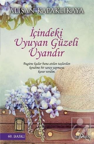 İçindeki Uyuyan Güzeli Uyandır