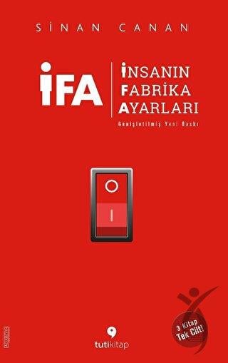 İFA - İnsanın Fabrika Ayarları (Genişletilmiş Yeni Baskı)