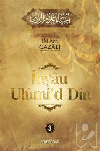 İhyau Ulumi'd-Din 3. Cilt