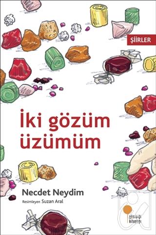 İki Gözüm Üzümüm