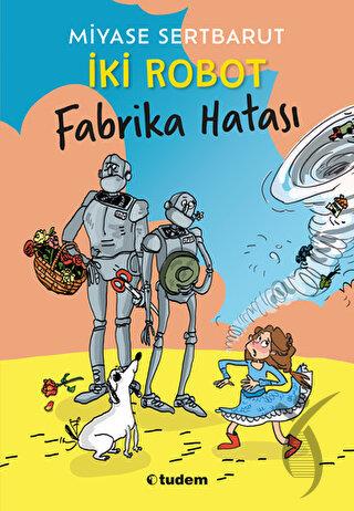 İki Robot Fabrika Hatası