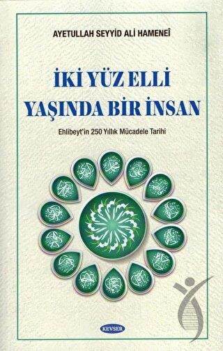 İki Yüz Elli Yaşında Bir İnsan