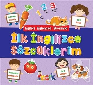 İlk İngilizce Sözcüklerim - Eğitici Eğlenceli Boyama