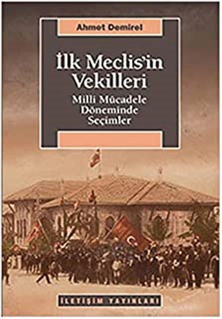 İlk Meclis’in Vekilleri