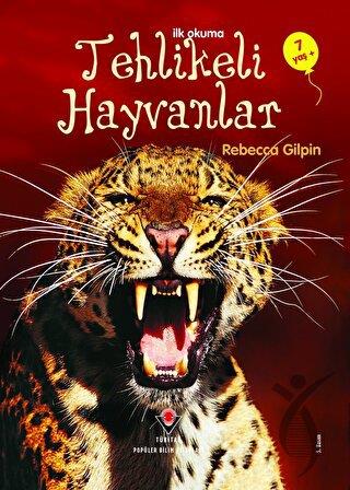 İlk Okuma - Tehlikeli Hayvanlar