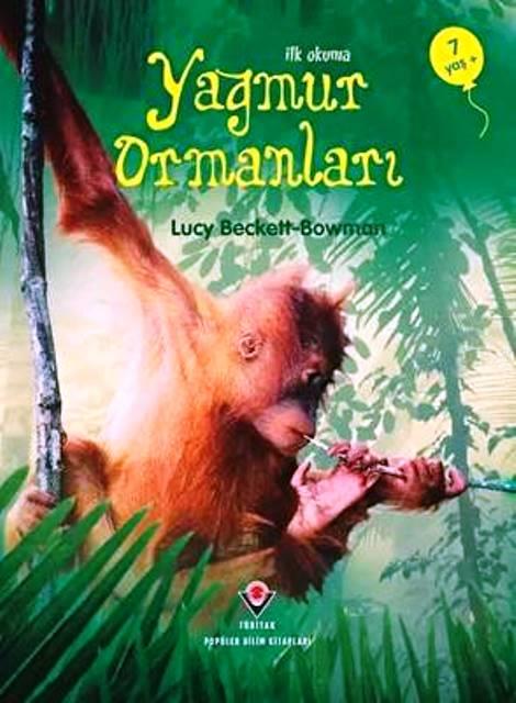 İlk Okuma - Yağmur Ormanları