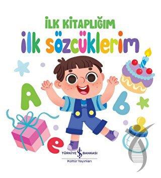 İlk Sözcüklerim - İlk Kitaplığım