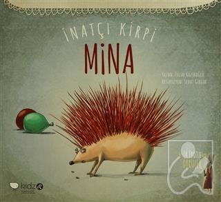 İnatçı Kirpi Mina
