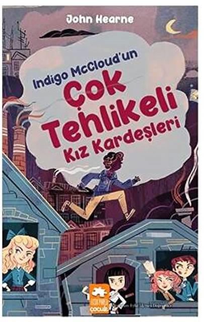 Indigo McCloud’un Çok Tehlikeli Kız Kardeşleri