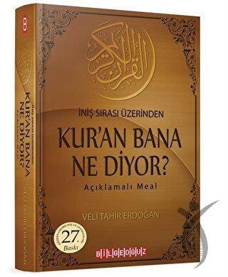 İniş Sırası Üzerinden Kur'an Bana Ne Diyor? (Ciltli)