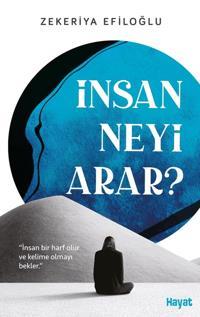 İnsan Neyi Arar