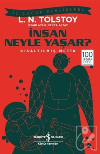 İnsan Neyle Yaşar? (Kısaltılmış Metin)