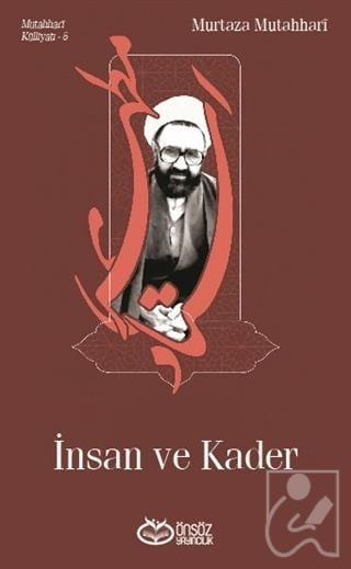 İnsan ve Kader - Mutahhari Külliyatı 5