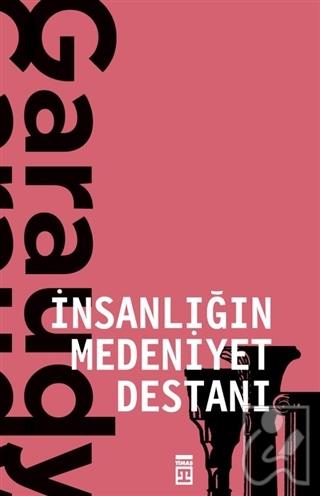 İnsanlığın Medeniyet Destanı
