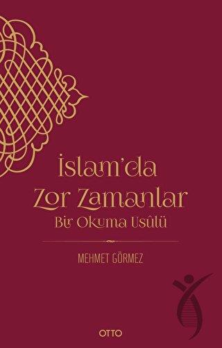 İslam’da Zor Zamanlar
