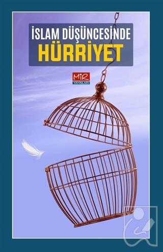 İslam Düşüncesinde Hürriyet