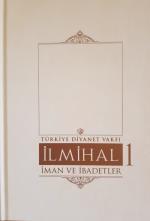 İslam İlmihali-1.Cilt ( İman ve İbadetler )