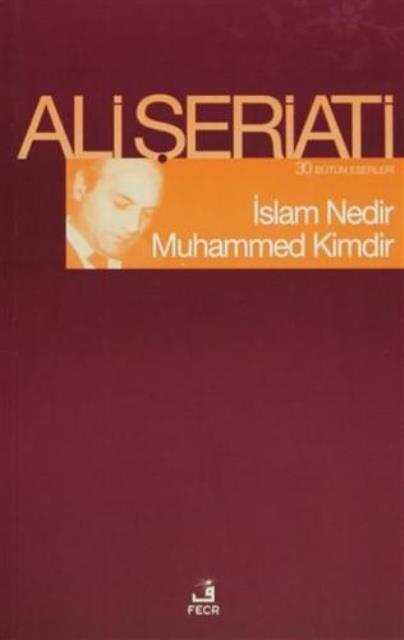 İslam Nedir Muhammed Kimdir