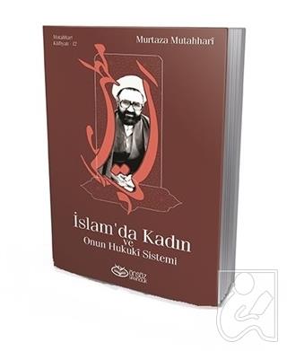 İslam'da Kadın ve Onun Hukuki Sistemi