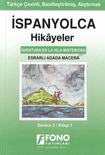 İspanyolca Hikayeler - Esrarlı Adada Macera (Derece 2)