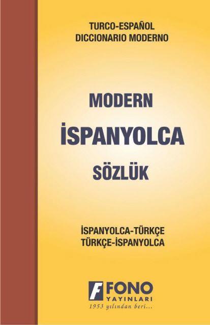 İspanyolca Modern Sözlük (İspanyolca / Türkçe  - Türkçe / İspanyolca)