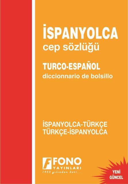 İspanyolca / Türkçe - Türkçe/ İspanyolca Cep Sözlüğü