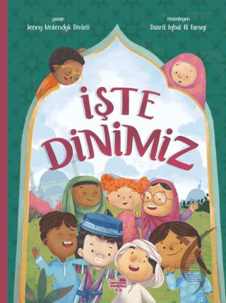İşte Dinimiz