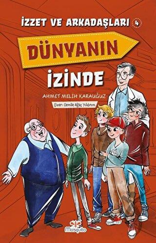 İzzet Ve Arkadaşları Dünyanın İzinde
