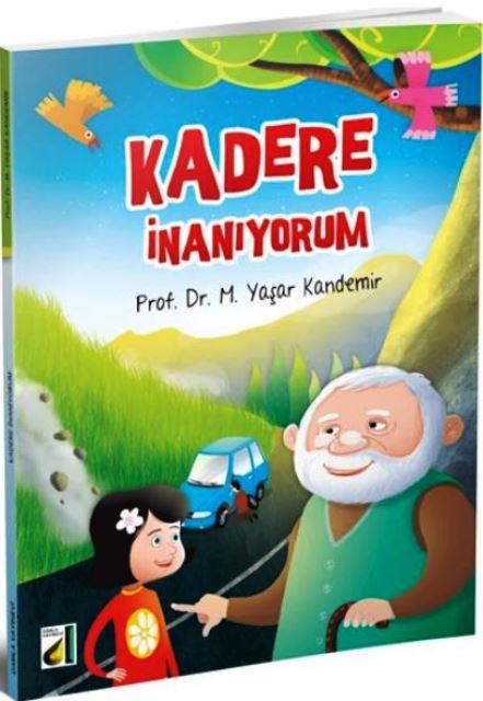 Kadere İnanıyorum