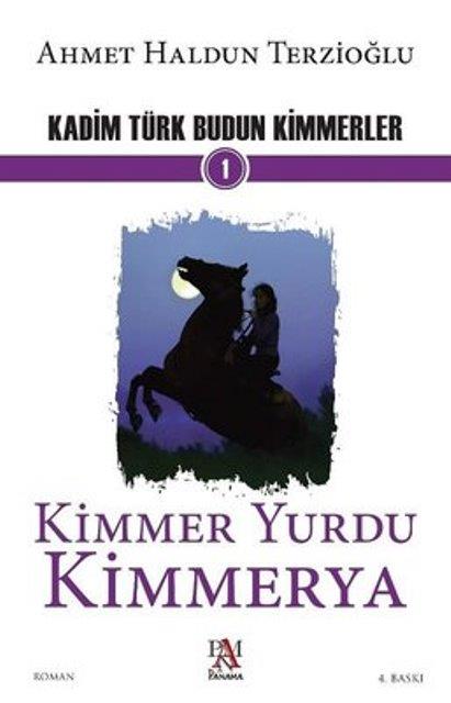Kadim Türk Budun Kimmerler - Kimmer Yurdu Kimmerya
