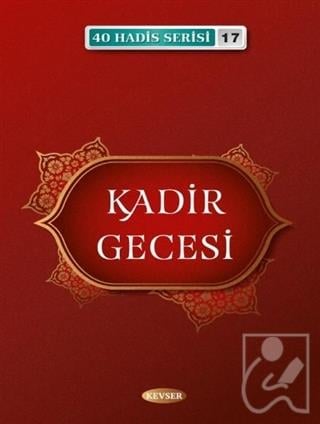 Kadir Gecesi - 40 Hadis Serisi 17