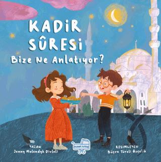 Kadir Suresi Bize Ne Diyor