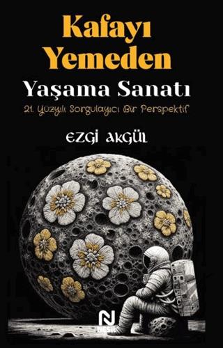 Kafayı Yemeden Yaşama Sanatı