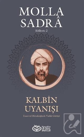 Kalbin Uyanışı - Molla Sandra Külliyatı 2