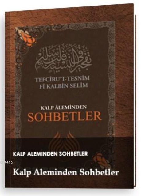 Kalp Aleminden Sohbetler