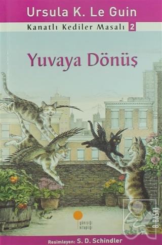 Kanatlı Kediler Masalı 2 - Yuvaya Dönüş