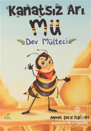 Kanatsız Arı Mu Dev Mülteci