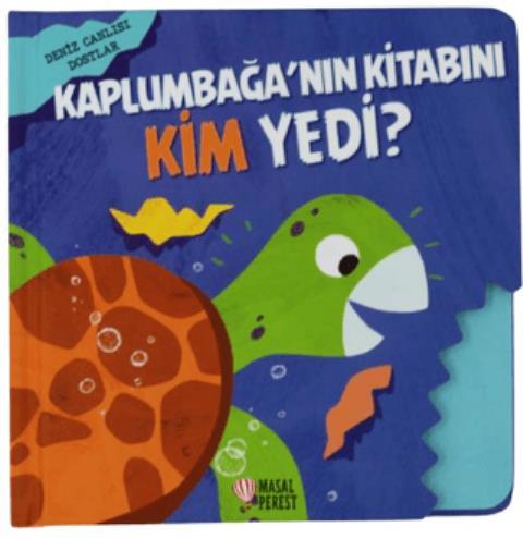 Kaplumbağa’nın Kitabını Kim Yedi? (Ciltli)