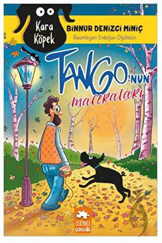 Kara Köpek Tango’nun Maceraları