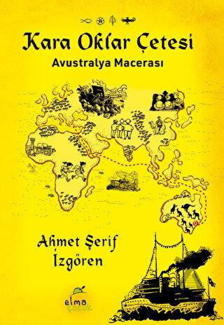 Kara Oklar Çetesi - Avustralya Macerası