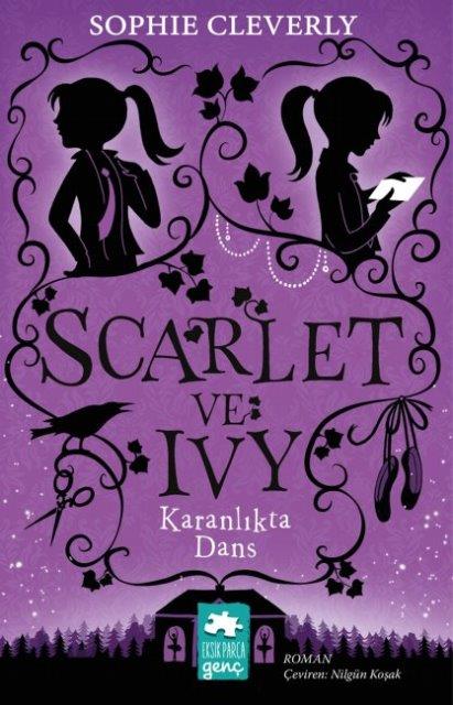 Karanlıkta Dans - Scarlet ve Ivy 3