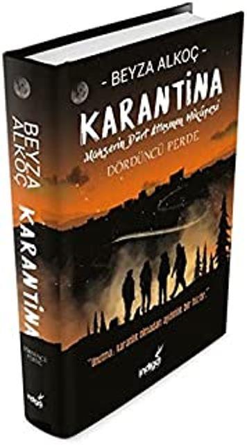 Karantina Dördüncü Perde (Ciltli)