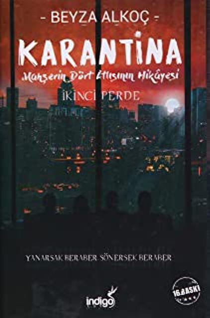 Karantina: İkinci Perde (Ciltli)