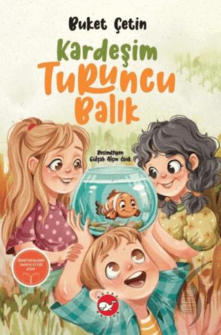 Kardeşim Turuncu Balık