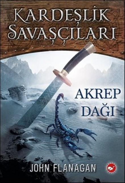 Kardeşlik Savaşçıları 5 - Akrep Dağı